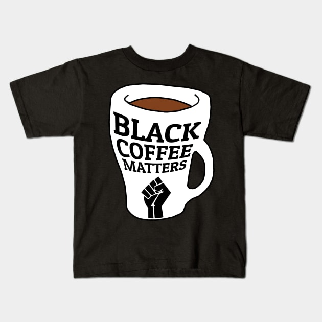 Black coffee sale matters shirt